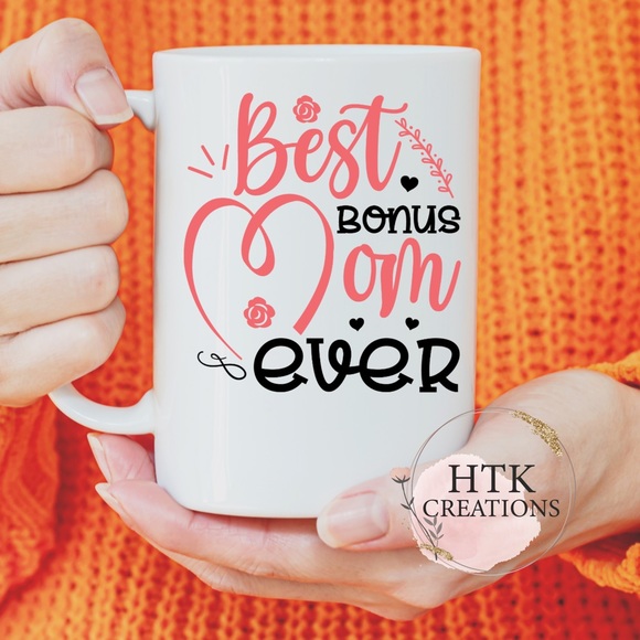 Best Bonus Mom Ever Mugs - Picture 2 of 9